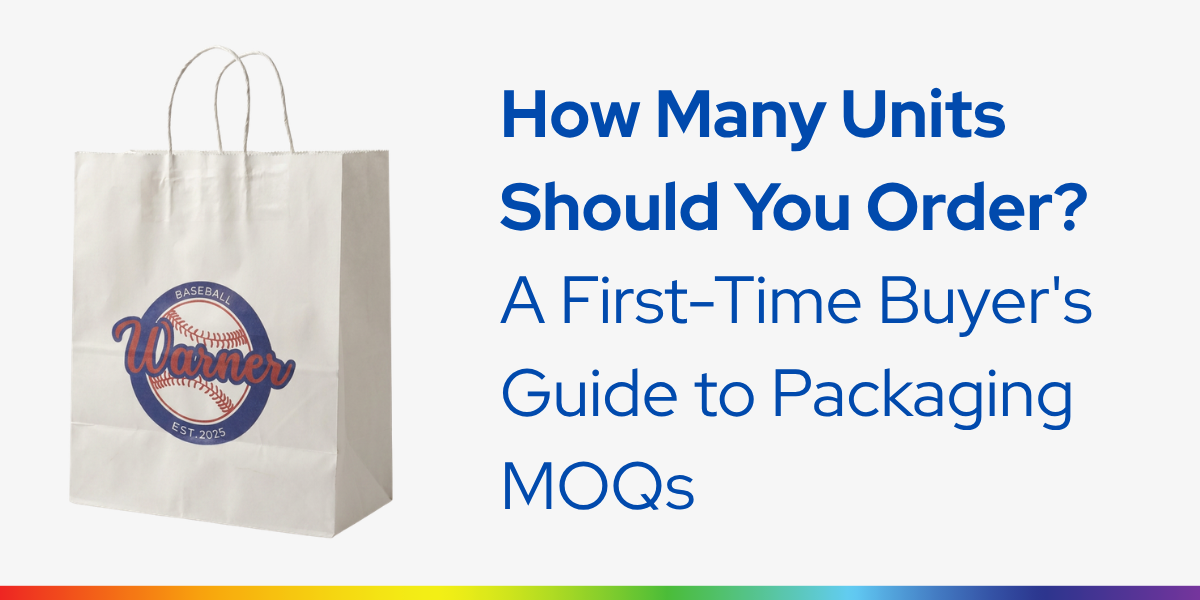How Many Units Should You Order? A First-Time Buyer's Guide to Packaging MOQs